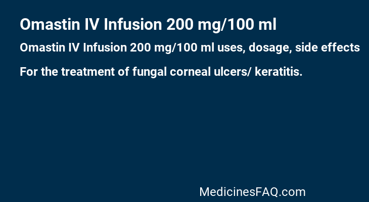 Omastin IV Infusion 200 mg/100 ml