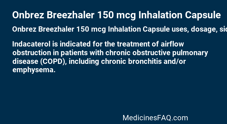 Onbrez Breezhaler 150 mcg Inhalation Capsule