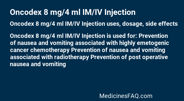 Oncodex 8 mg/4 ml IM/IV Injection