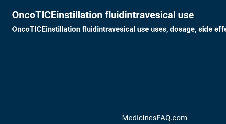OncoTICEinstillation fluidintravesical use