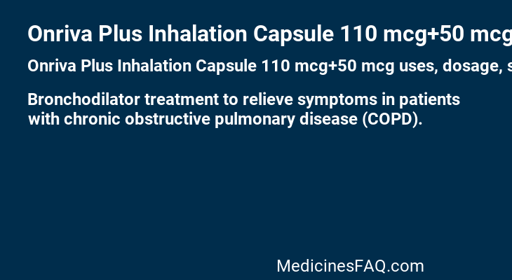 Onriva Plus Inhalation Capsule 110 mcg+50 mcg