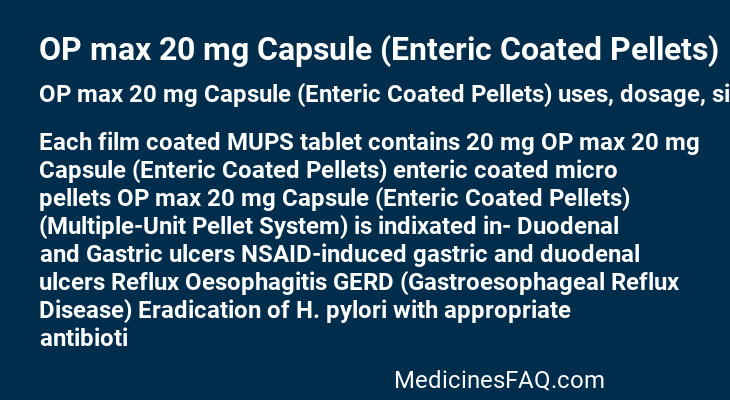 OP max 20 mg Capsule (Enteric Coated Pellets)