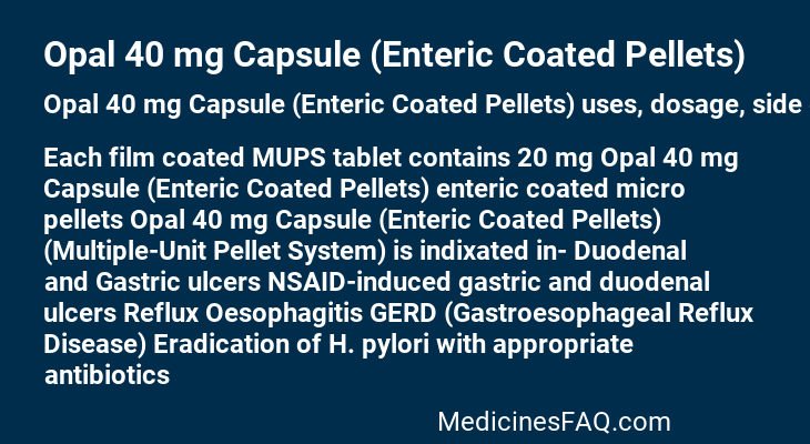 Opal 40 mg Capsule (Enteric Coated Pellets)