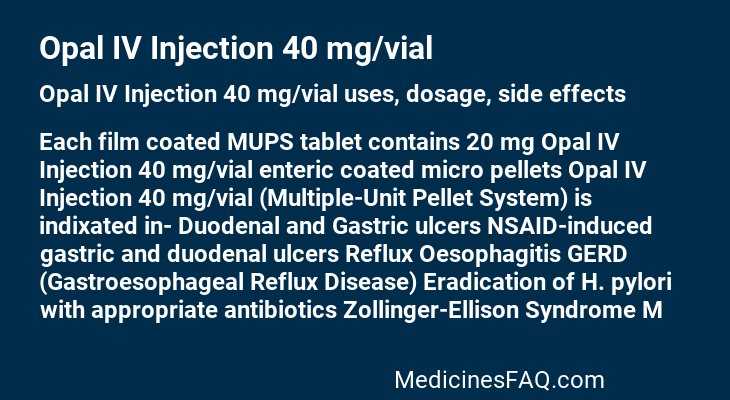 Opal IV Injection 40 mg/vial