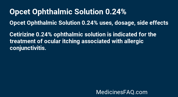 Opcet Ophthalmic Solution 0.24%