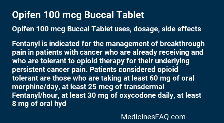 Opifen 100 mcg Buccal Tablet