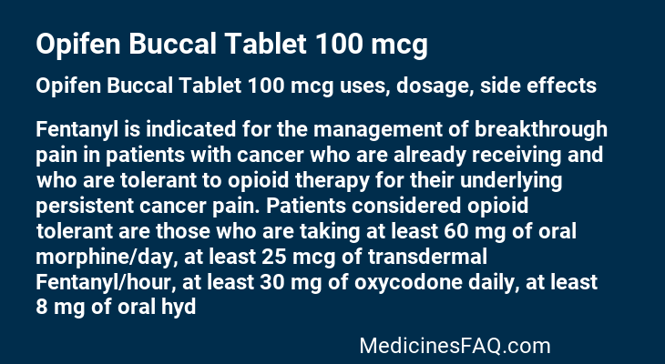 Opifen Buccal Tablet 100 mcg