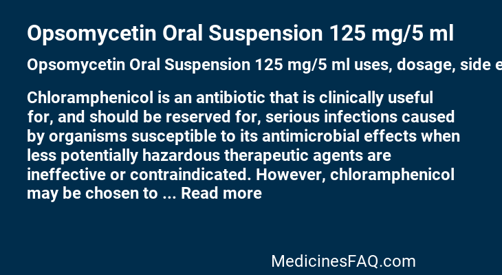 Opsomycetin Oral Suspension 125 mg/5 ml