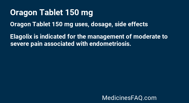 Oragon Tablet 150 Mg Uses Dosage Side Effects Faq Medicinesfaq 4992