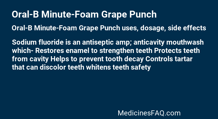 Oral-B Minute-Foam Grape Punch