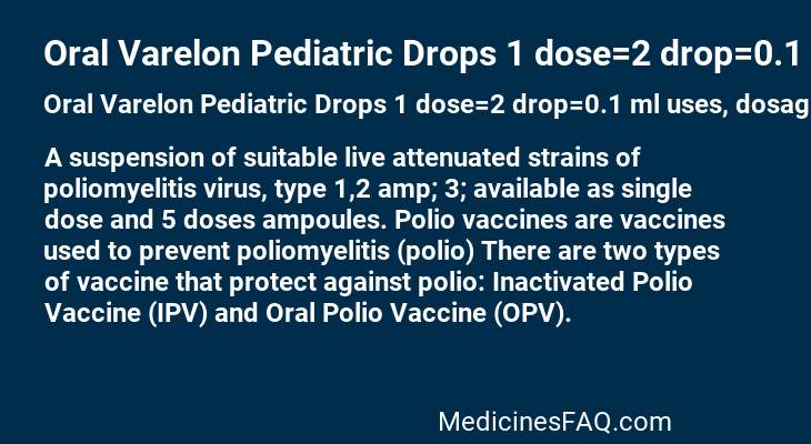 Oral Varelon Pediatric Drops 1 dose=2 drop=0.1 ml