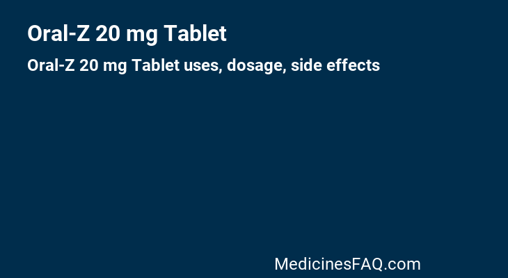 Oral-Z 20 mg Tablet