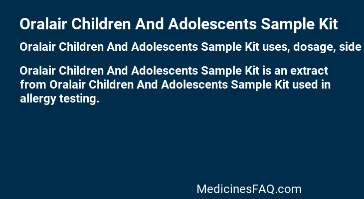 Oralair Children And Adolescents Sample Kit
