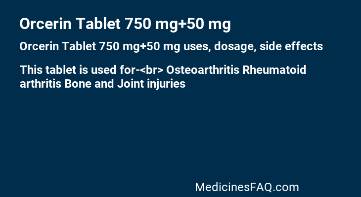 Orcerin Tablet 750 mg+50 mg