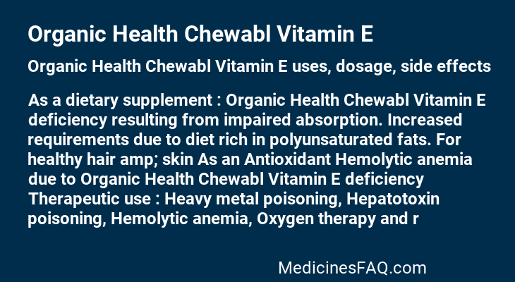 Organic Health Chewabl Vitamin E