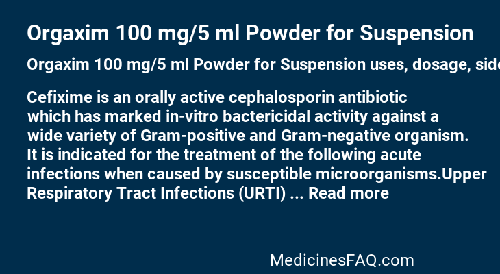 Orgaxim 100 mg/5 ml Powder for Suspension