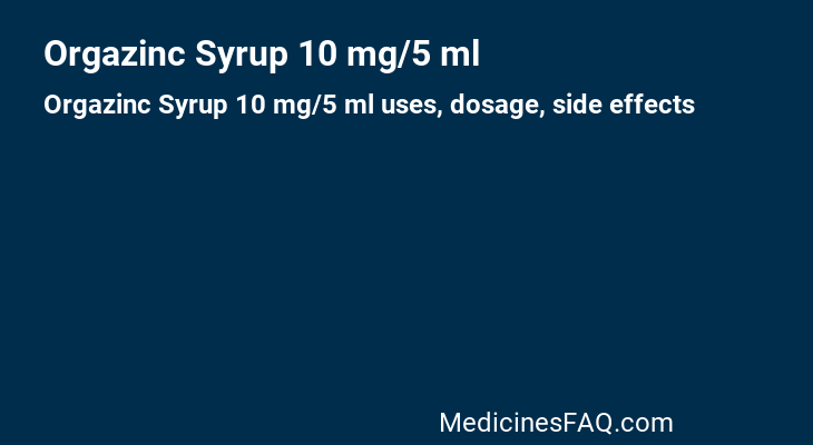 Orgazinc Syrup 10 mg/5 ml