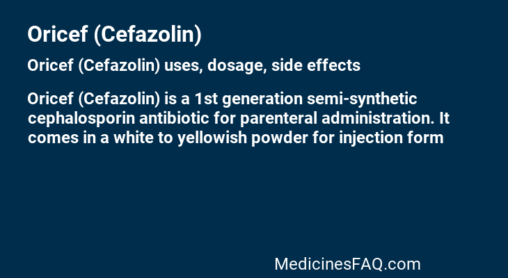 Oricef (Cefazolin)