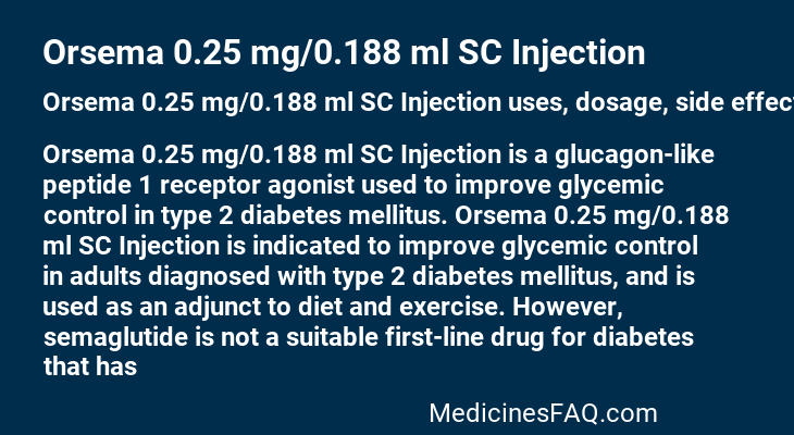 Orsema 0.25 mg/0.188 ml SC Injection