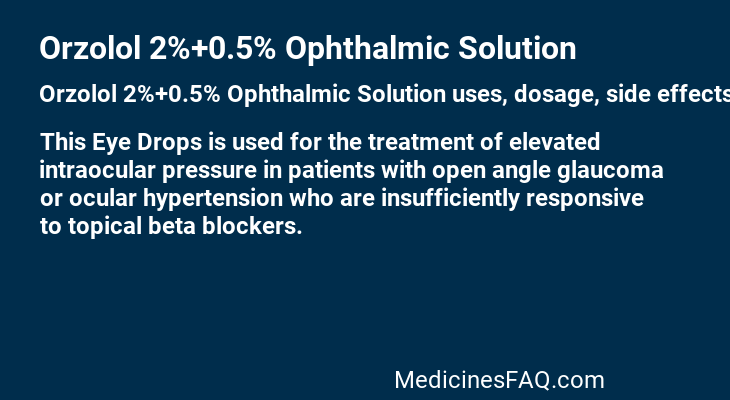 Orzolol 2%+0.5% Ophthalmic Solution