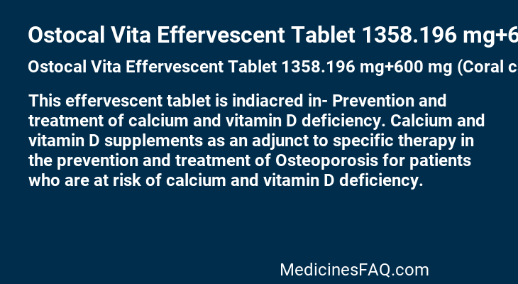 Ostocal Vita Effervescent Tablet 1358.196 mg+600 mg (Coral calcium)+400 IU