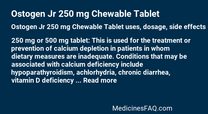 Ostogen Jr 250 mg Chewable Tablet