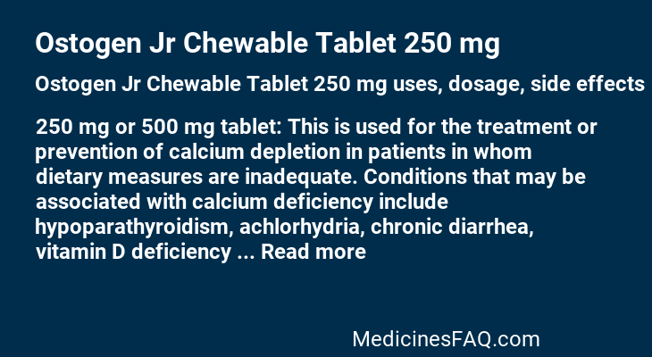 Ostogen Jr Chewable Tablet 250 mg