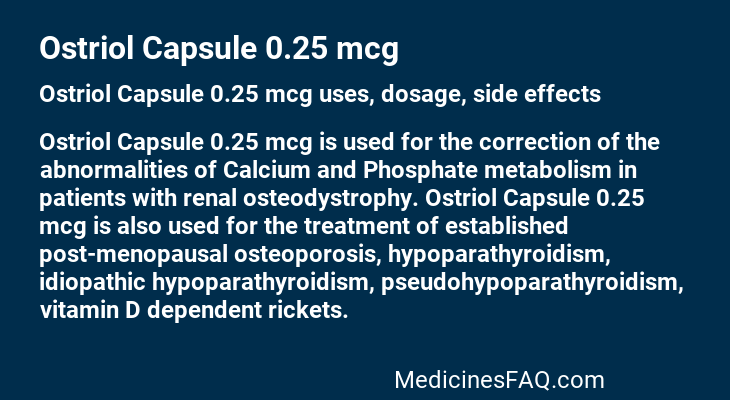 Ostriol Capsule 0.25 mcg