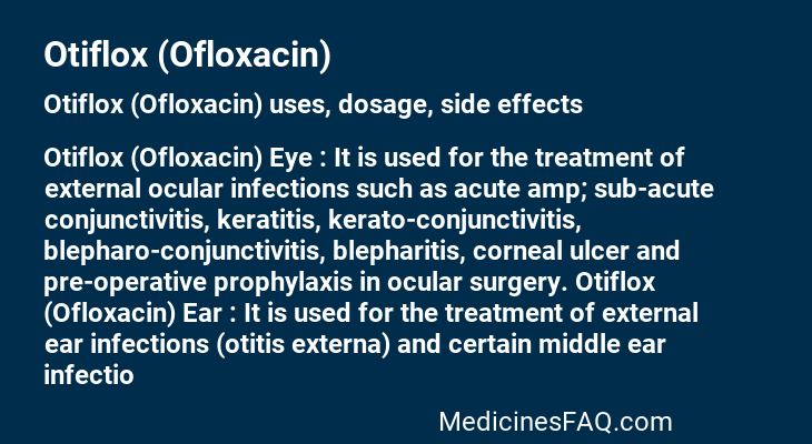 Otiflox (Ofloxacin)