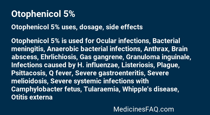 Otophenicol 5%