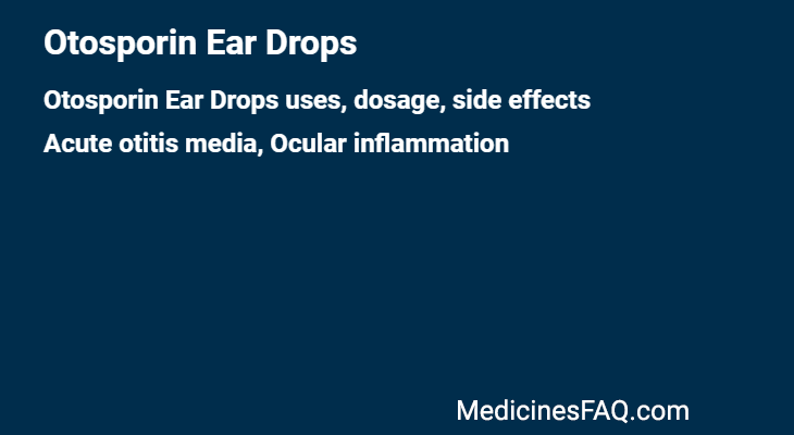 Otosporin Ear Drops