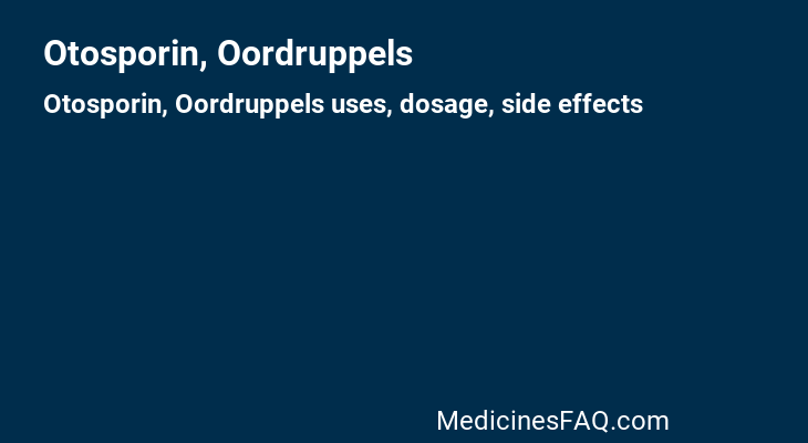 Otosporin, Oordruppels
