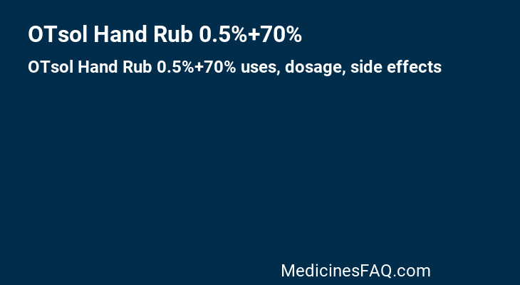 OTsol Hand Rub 0.5%+70%