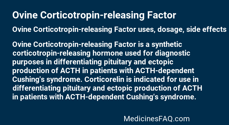 Ovine Corticotropin-releasing Factor