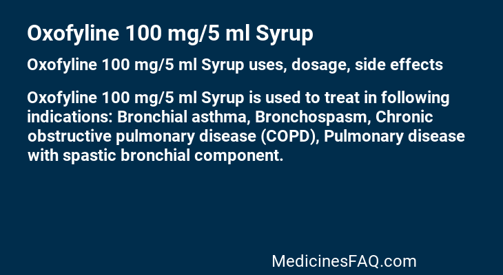 Oxofyline 100 mg/5 ml Syrup