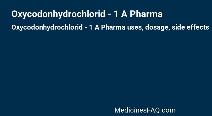 Oxycodonhydrochlorid - 1 A Pharma