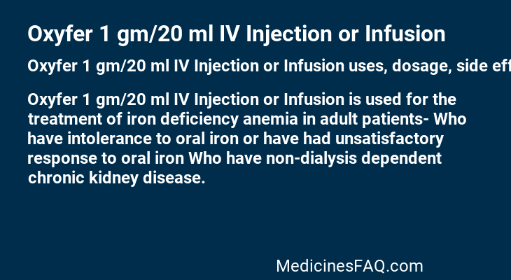 Oxyfer 1 gm/20 ml IV Injection or Infusion