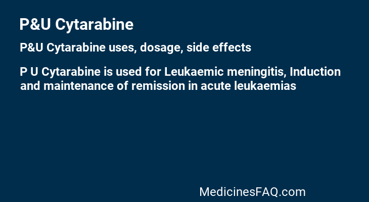 P&U Cytarabine