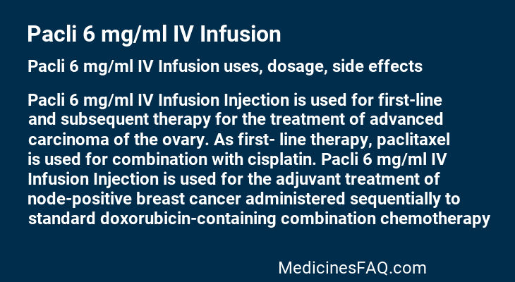 Pacli 6 mg/ml IV Infusion