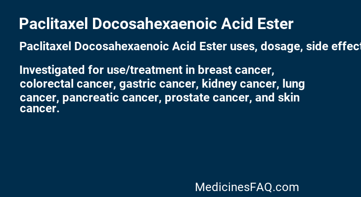 Paclitaxel Docosahexaenoic Acid Ester