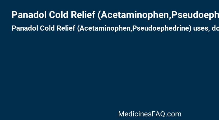 Panadol Cold Relief (Acetaminophen,Pseudoephedrine)