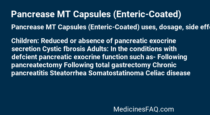 Pancrease MT Capsules (Enteric-Coated)