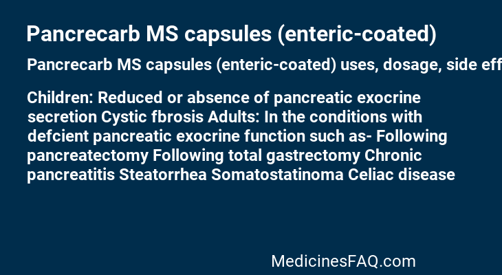 Pancrecarb MS capsules (enteric-coated)
