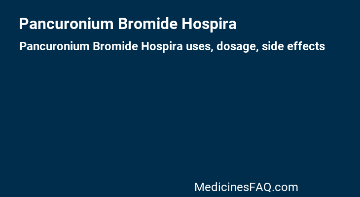 Pancuronium Bromide Hospira