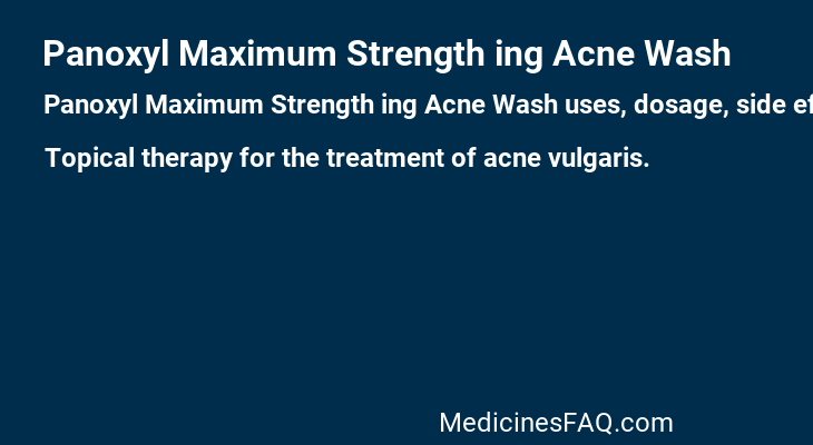 Panoxyl Maximum Strength ing Acne Wash