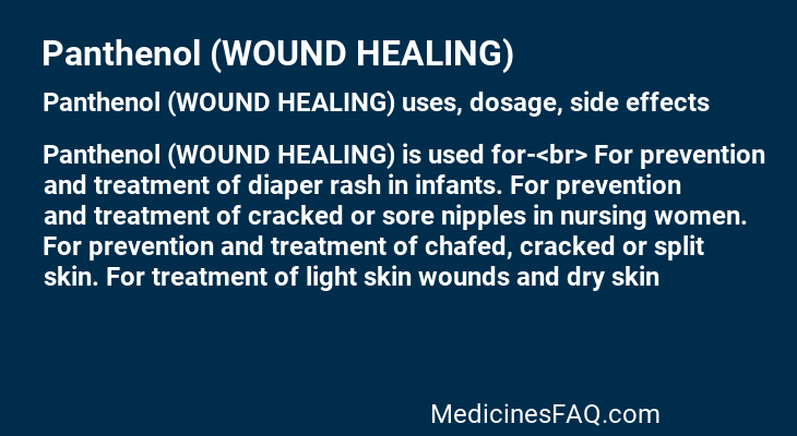 Panthenol (WOUND HEALING)