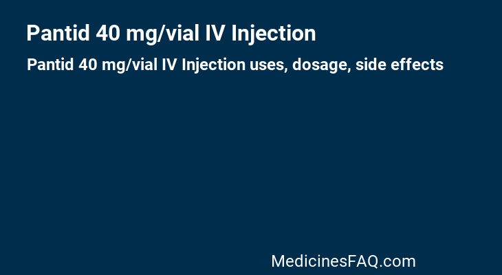 Pantid 40 mg/vial IV Injection