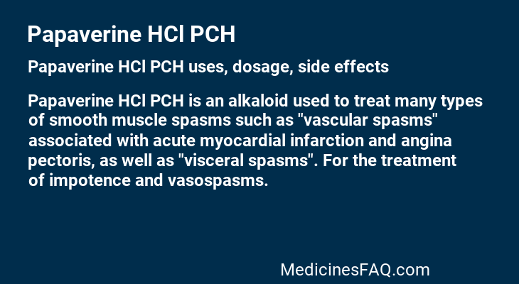 Papaverine HCl PCH