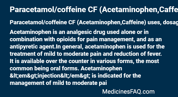 Paracetamol/coffeine CF (Acetaminophen,Caffeine)