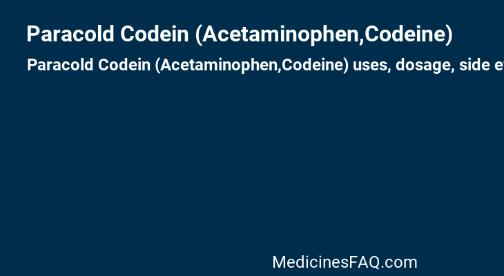 Paracold Codein (Acetaminophen,Codeine)